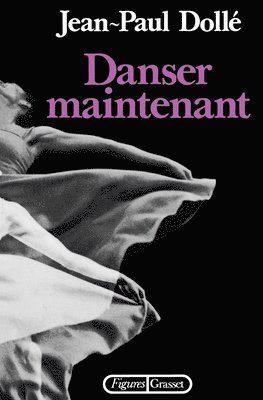 bokomslag Danser maintenant