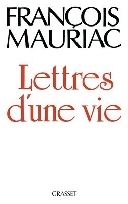 bokomslag Lettres d'une vie (1904-1969)