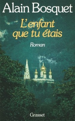 Alain Bosquet - L'enfant que tu étais, Häftad