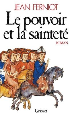 bokomslag Le pouvoir et la sainteté