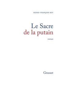 bokomslag Le Sacre de la putain