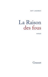 bokomslag La raison des fous