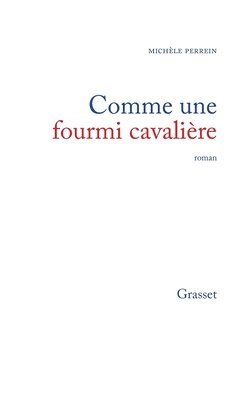 Comme une fourmi cavalière 1