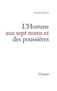 bokomslag L'homme aux sept noms et des poussières