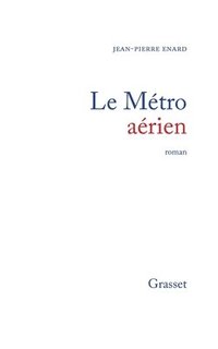 bokomslag Le métro aérien