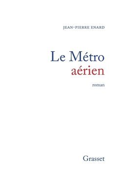 bokomslag Le métro aérien