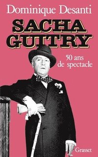 bokomslag Sacha Guitry