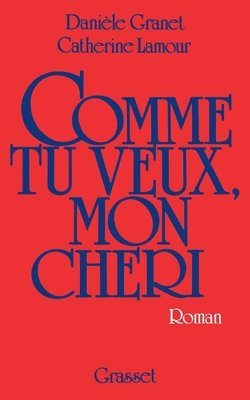 Comme tu veux, mon chéri... 1