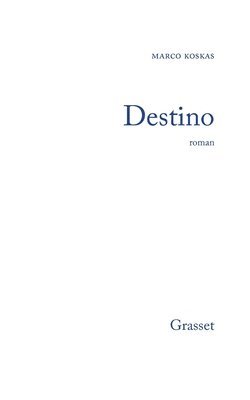 Marco Koskas - Destino, Häftad