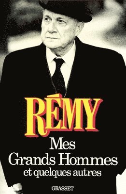 Rémy - Mes grands hommes et quelques autres, Häftad. Tillgänglighet: Lägg i varukorg