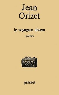 bokomslag Le voyageur absent