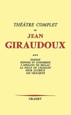 Giraudoux-J - Théâtre complet T03, Häftad