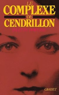 bokomslag Le Complexe de Cendrillon