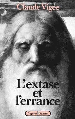 bokomslag L'extase et l'errance