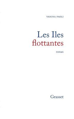 bokomslag Les Iles flottantes