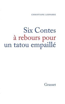 Six contes à rebours pour un tatou empaillé 1