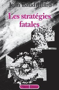 Jean Baudrillard - Les stratégies fatales, Häftad