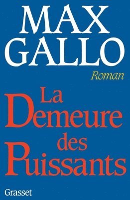 La demeure des puissants 1