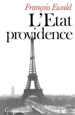 François Ewald - L'Etat providence, Häftad