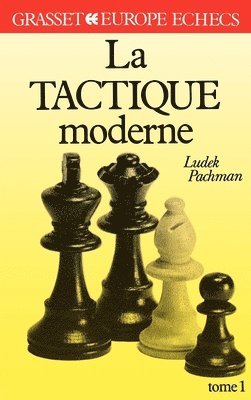 La tactique moderne Tome 1 1