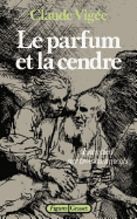 Le parfum et la cendre 1