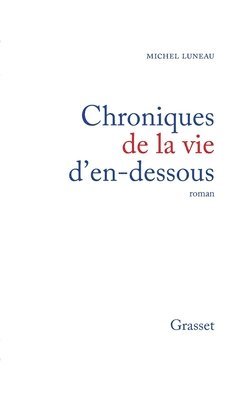 bokomslag Chroniques de la vie d'en dessous