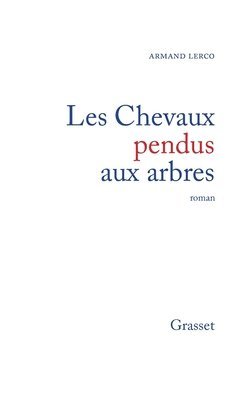 Les chevaux pendus aux arbres 1