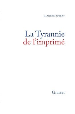 bokomslag La tyrannie de l'imprimé