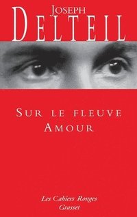 bokomslag Sur le fleuve amour