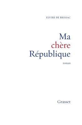 Ma chère République 1