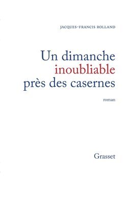 bokomslag Un dimanche inoubliable près des casernes