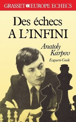 Des échecs à l'infini 1