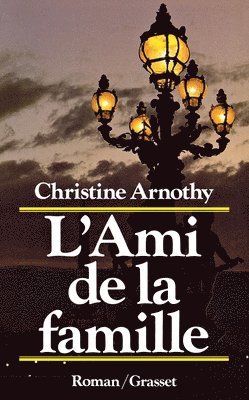 Christine Arnothy William Dickinson - L'ami de la famille, Häftad