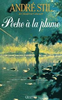 bokomslag Pêche à la plume