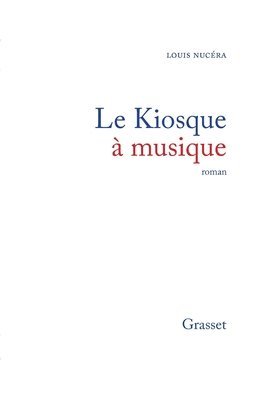 bokomslag Le kiosque à musique