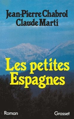 Les Petites Espagnes 1