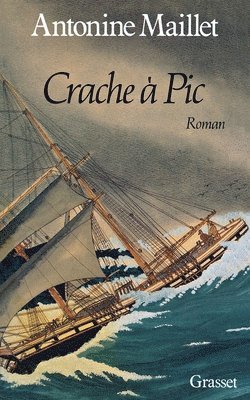 Antonine Maillet - Crache à pic, Häftad