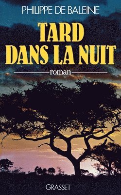 bokomslag Tard dans la nuit