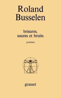 Brisures, usures et bruits 1