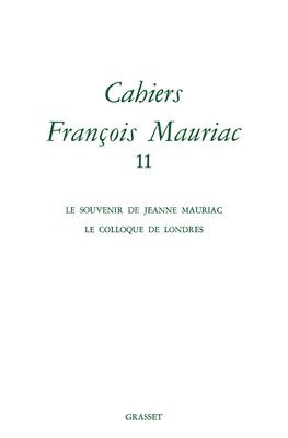 Cahiers Francois Mauriac T11