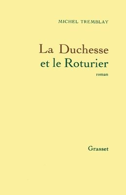 Tremblay-M - La duchesse et le roturier, Häftad