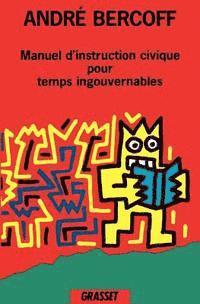 Manuel d'instruction civique pour temps ingouvernables 1