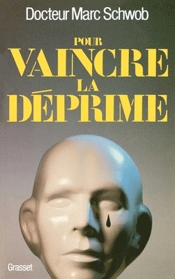 bokomslag Pour vaincre la déprime