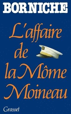 Roger Borniche - L'affaire de la môme Moineau, Häftad