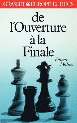 bokomslag De l'ouverture à la finale