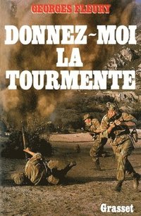 bokomslag Donnez-moi la tourmente