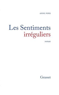 bokomslag Les sentiments irréguliers