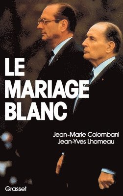Colombani-J M+lhomeau-J Y., Colombani-J M+lhomeau-J Y - Le mariage blanc, Häftad