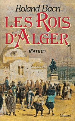 Les rois d'Alger 1