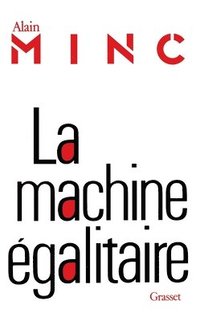 bokomslag La machine égalitaire